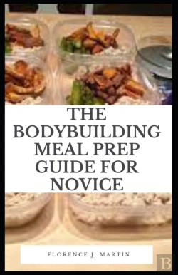Bertrand.pt - The Body Building Meal Prep Guide For Novice
