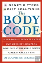 'The Body Code: 4 Genetic Types, 4 Diet Solutions '