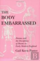 The Body Embarrassed