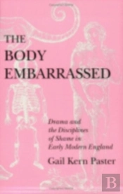 The Body Embarrassed