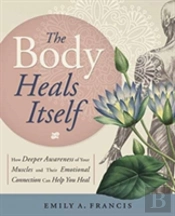 The Body Heals Itself