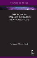 The Body In Jean-Luc Godard'S New Wave Films