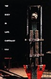 The Body In Late-Capitalist Usa