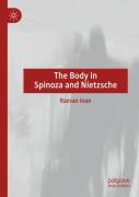 The Body In Spinoza And Nietzsche