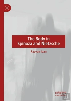 Bertrand.pt - The Body In Spinoza And Nietzsche