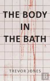 The Body In The Bath
