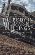 The Body In The Marine Buildings