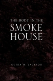 The Body In The Smokehouse