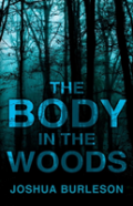 The Body In The Woods