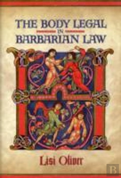 Bertrand.pt - The Body Legal In Barbarian Law