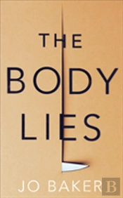 The Body Lies