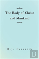 The Body Of Christ And Mankind