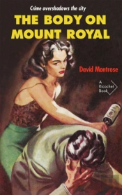 The Body On Mount Royal