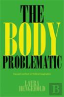 The Body Problematic