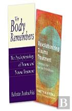 The Body Remembers Volume 1 And Revolutionizing Trauma Treatment, Two-Book Set