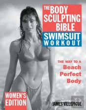 The Body Sculpting Bible Swimsuit Workout: Women'S Edition