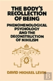 The Body'S Recollection Of Being