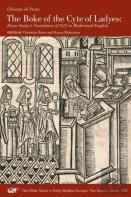The Boke Of The Cyte Of Ladyes