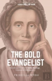 The Bold Evangelist: The Life And Minist
