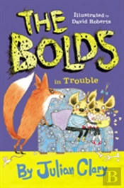 The Bolds In Trouble