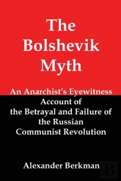 The Bolshevik Myth