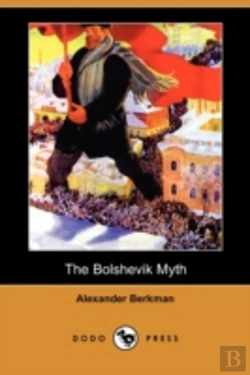 Bertrand.pt - The Bolshevik Myth (Dodo Press)