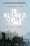 The Bolsheviks Come To Power