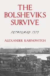 The Bolsheviks Survive