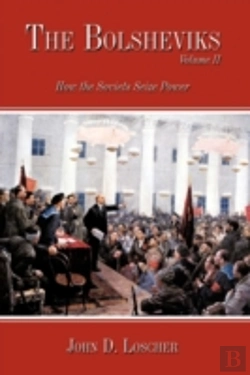 Bertrand.pt - The Bolsheviks Volume Ii: How The Soviet