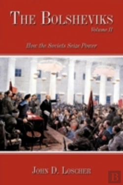 Bertrand.pt - The Bolsheviks Volume Ii:How The Soviets