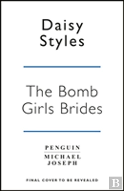 Bertrand.pt - The Bomb Girl Brides