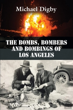 Bertrand.pt - The Bombs, Bombers And Bombings Of Los Angeles