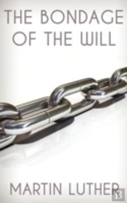 Bertrand.pt - The Bondage Of The Will