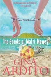 The Bonds Of Matri-Money