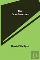 The Bondwoman
