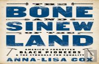 The Bone And Sinew Of The Land