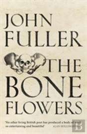 The Bone Flowers