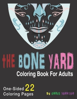 Bertrand.pt - The Bone Yard Coloring Book For Adults