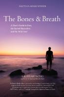 The Bones And Breath