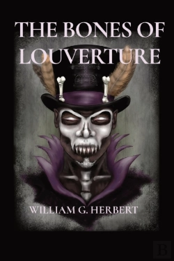 Bertrand.pt - The Bones Of Louverture