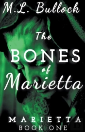 The Bones Of Marietta