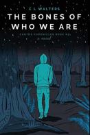 The Bones Of Who We Are