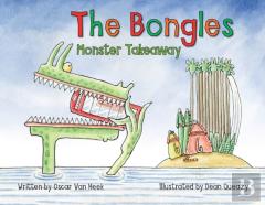 The Bongles - Monster Takeaway