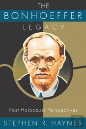 The Bonhoeffer Legacy