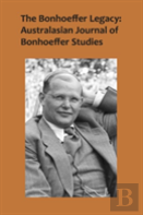 The Bonhoeffer Legacy, Volume 4 Number 1