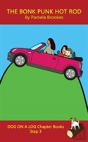 The Bonk Punk Hot Rod Chapter Book