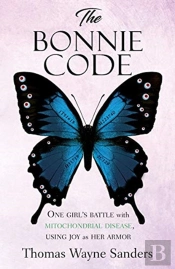 The Bonnie Code: One Girl'S Battle With