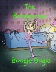 The Boogeyman Boogie Oogie