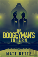 The Boogeyman'S Intern