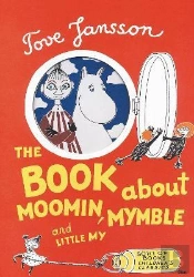 The Book About Moomin, Mymble And Little My